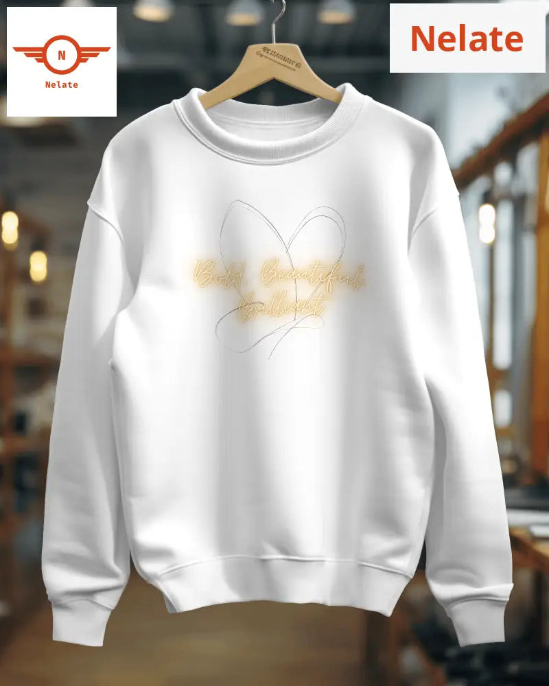 Bold Beautiful And Brilliant Womens White Sweatshirt