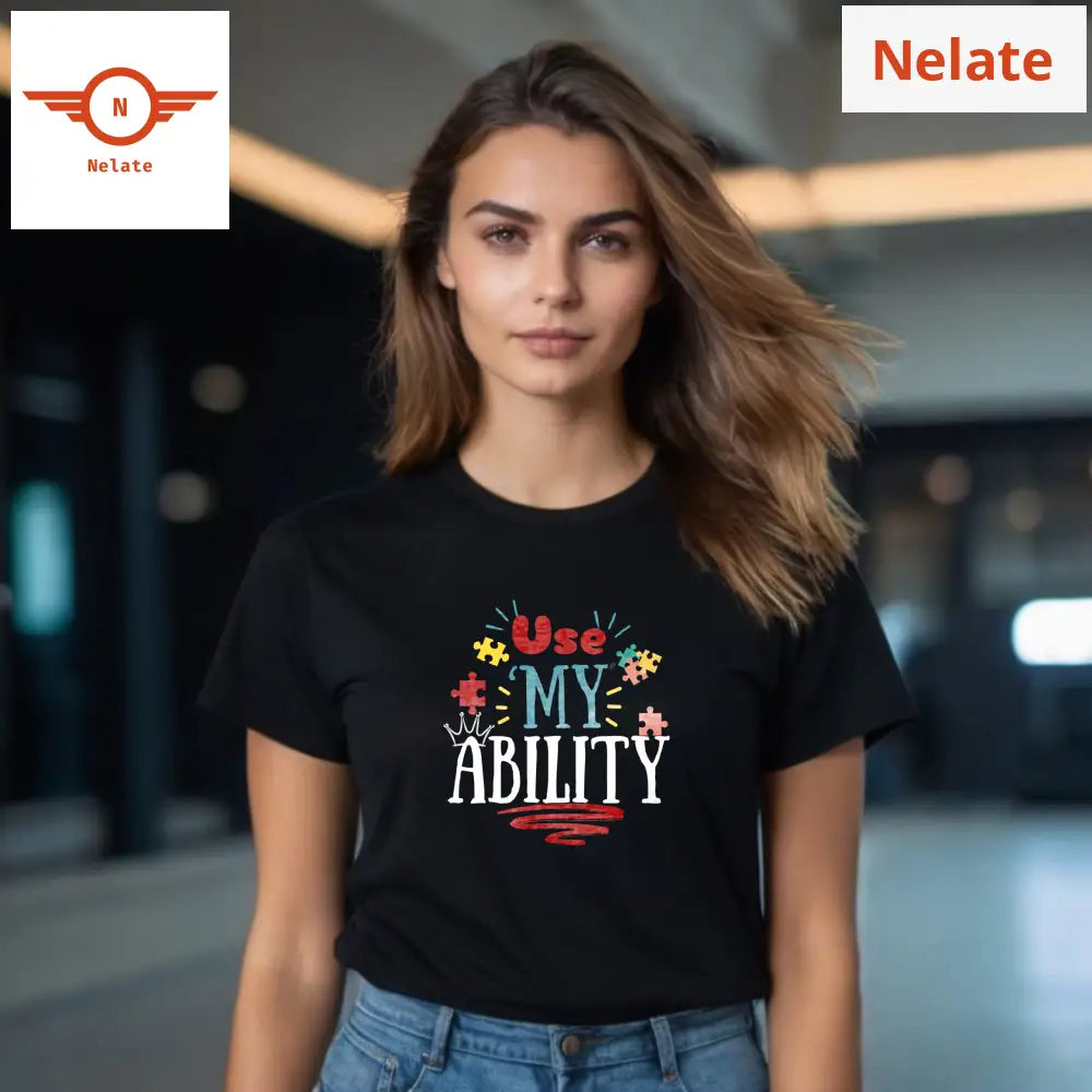 ’Use My Ability’ Women’s Black T-Shirt