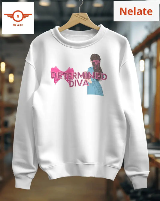 Determined Diva Womens White Sweatshirt