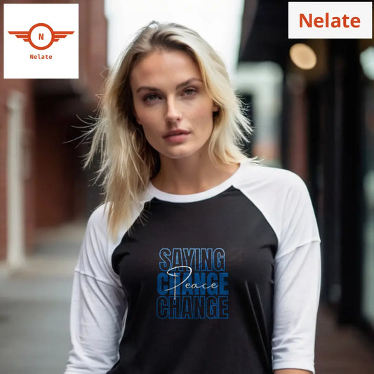 ’Saying Change Peace’ Women’s Raglan T-Shirt