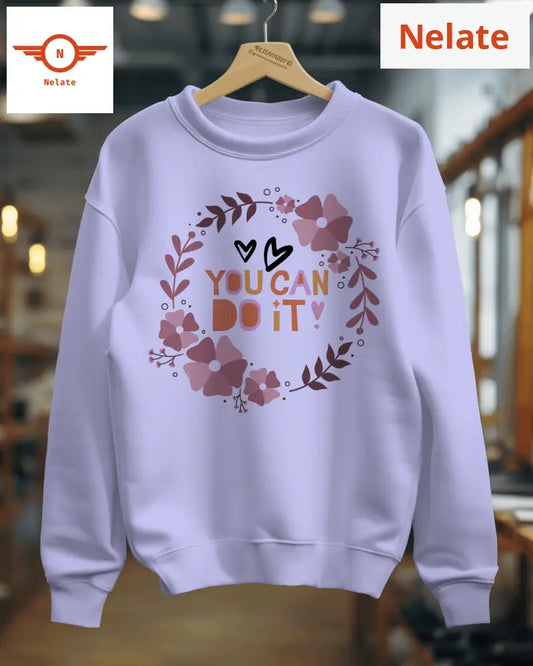 ’You Can Do It’ Lavender Women’s Sweatshirt